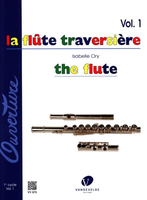 La fl&ucirc;te traversi&egrave;re (Ory) Volume 1